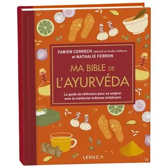 Ma Bible de l'Ayurvéda EDITIONS LEDUC.S